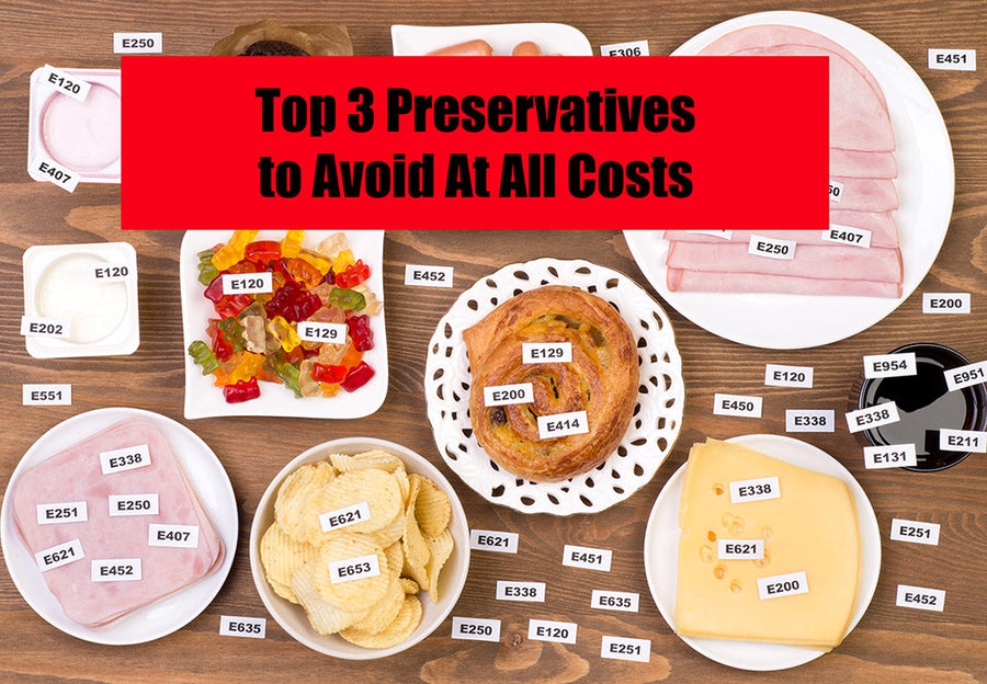 3 Common Preservatives To avoid At All Costs
